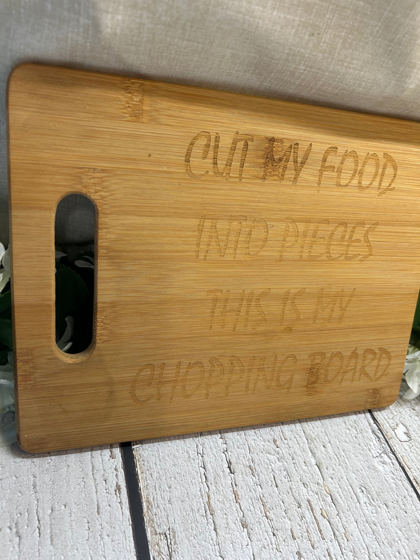 Cut My Food Into Pieces Board