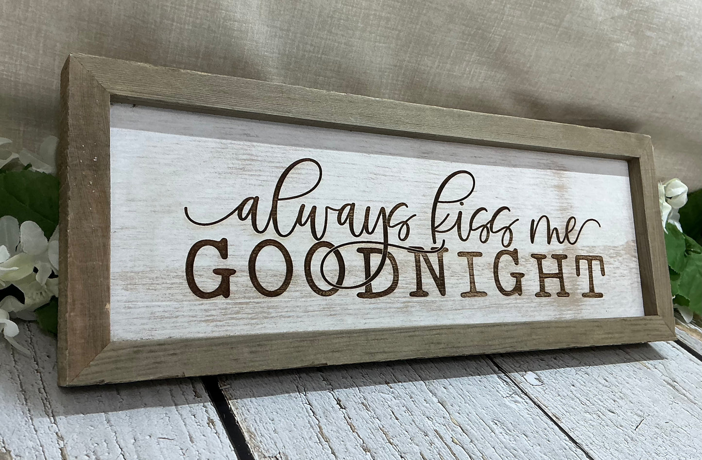 Always Kiss Me Goodnight - Framed Sign