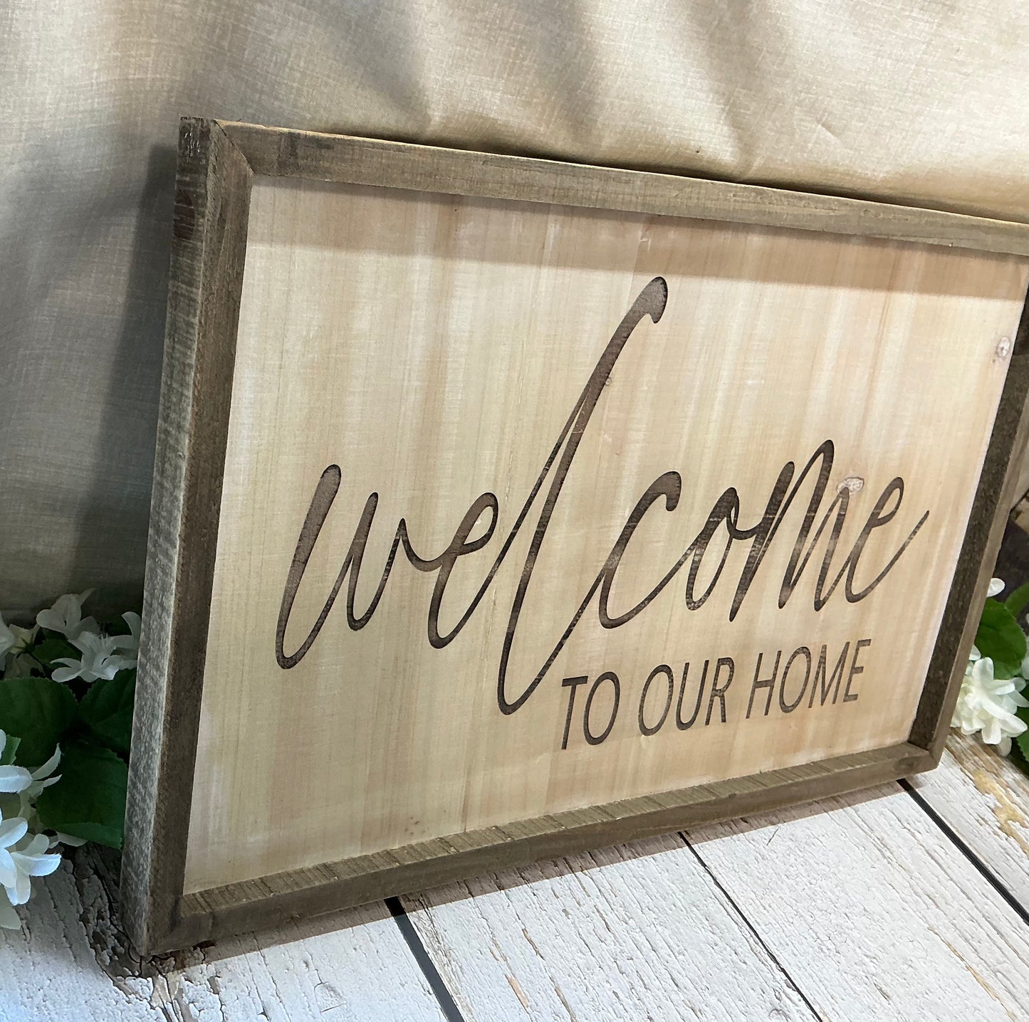 Welcome to Our Home Sign