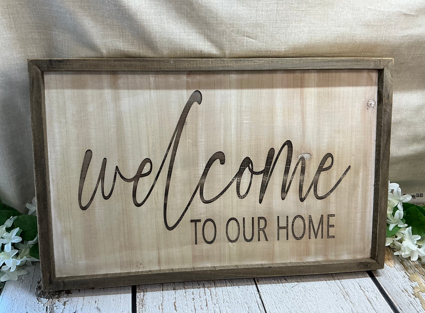 Welcome to Our Home Sign