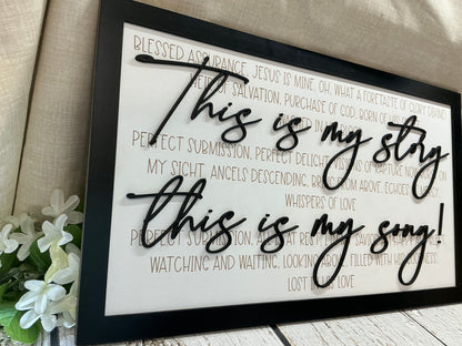Blessed Assurance - This is my story This is my song - Lyrics Sign