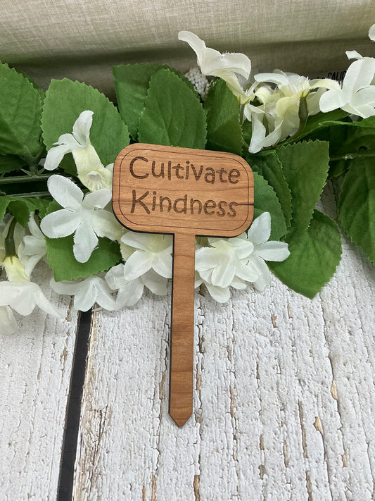 Cultivate Kindness Dark Wood Plant Stake