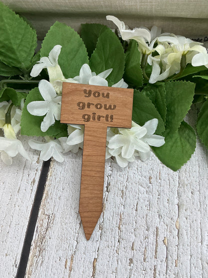 You Grow Girl Dark Wood Plant Stake
