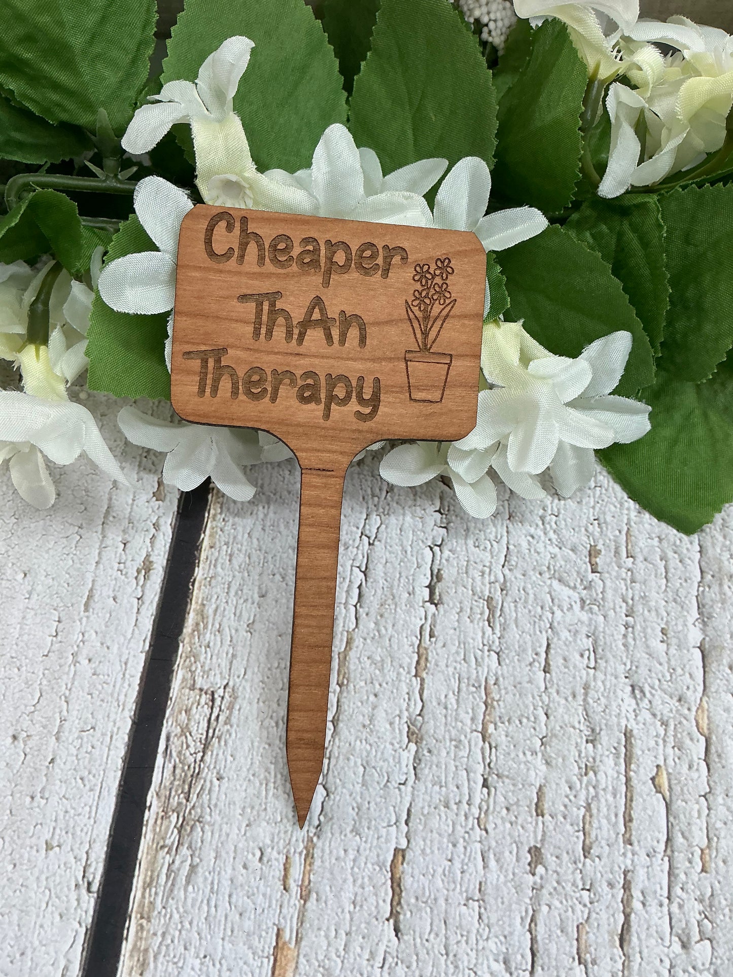 Cheaper Than Therapy Dark Wood Plant Stake