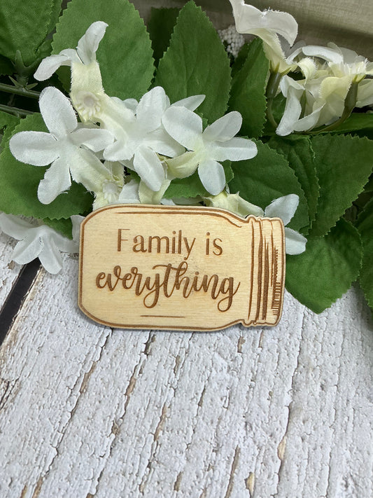 Family Is Everything Mason Jar Magnet