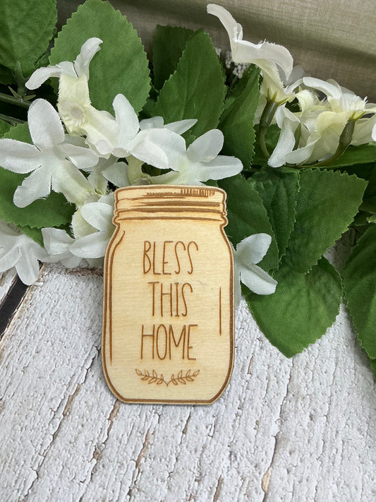 Bless This Home Mason Jar Wood Magnet
