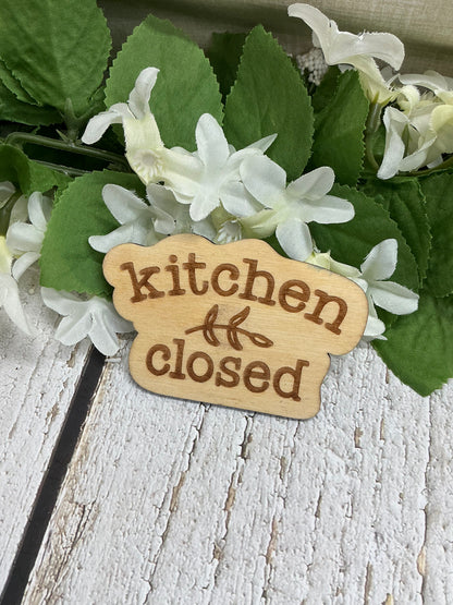 Kitchen Closed Wood Magnet 3.5 x 2.25