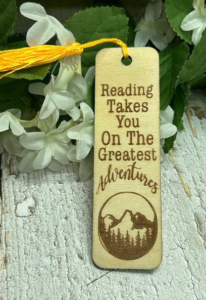 Reading Takes You On The Greatest Adventures Bookmark - 1/8" Wood