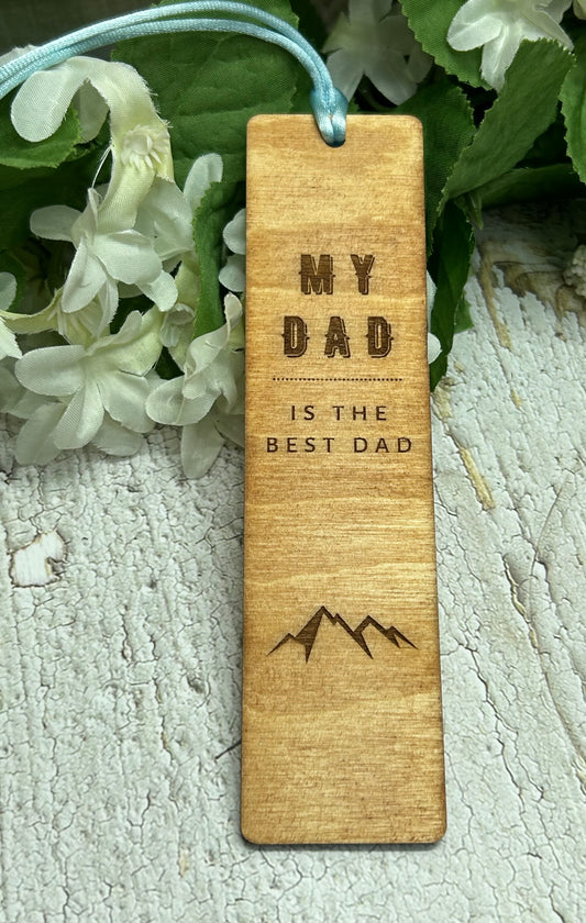 My Dad Is The Best Dad Bookmark - 1/8" Wood